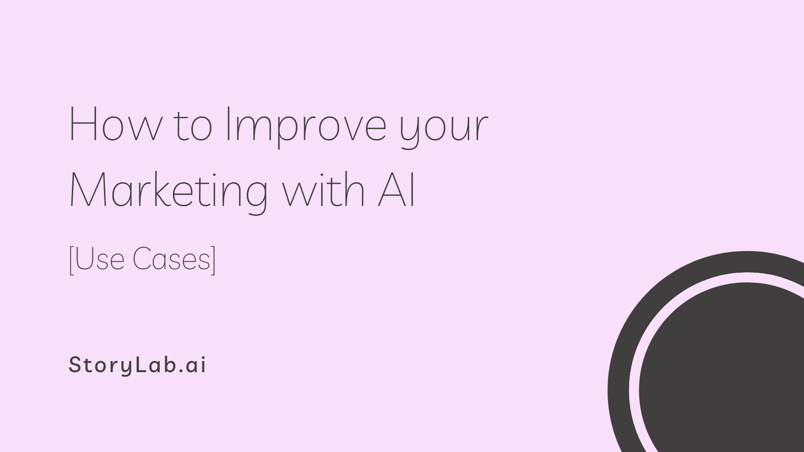 How to Improve your Marketing with AI