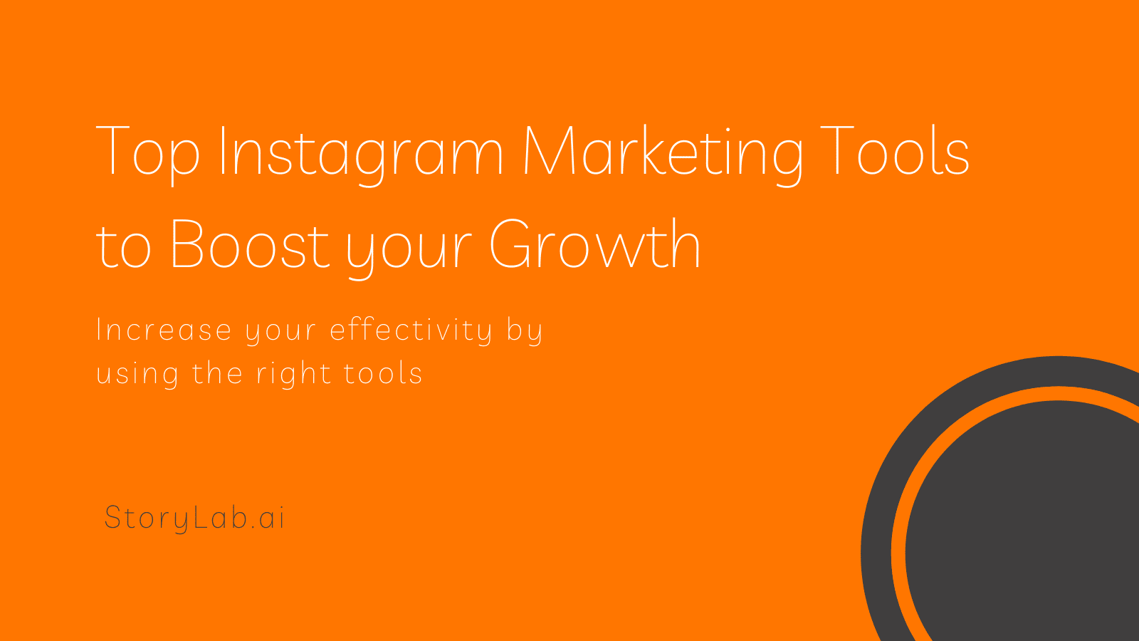 Top Instagram Marketing Tools to Boost your Growth