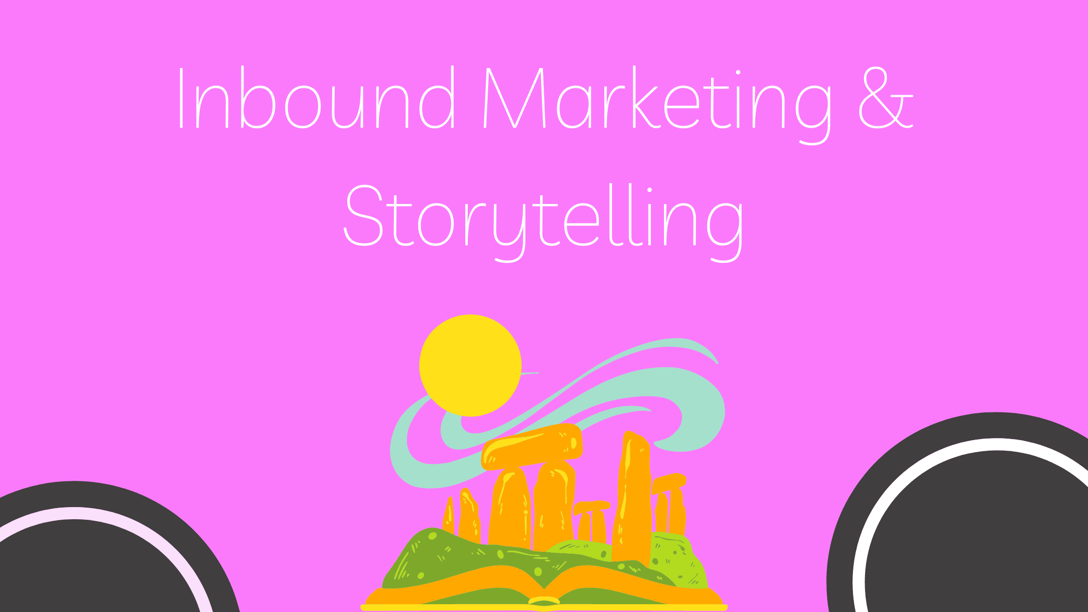 Inbound marketing en verhalen vertellen