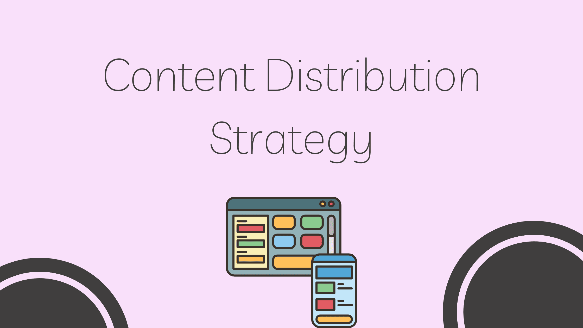 Inbound e strategia di distribuzione dei contenuti