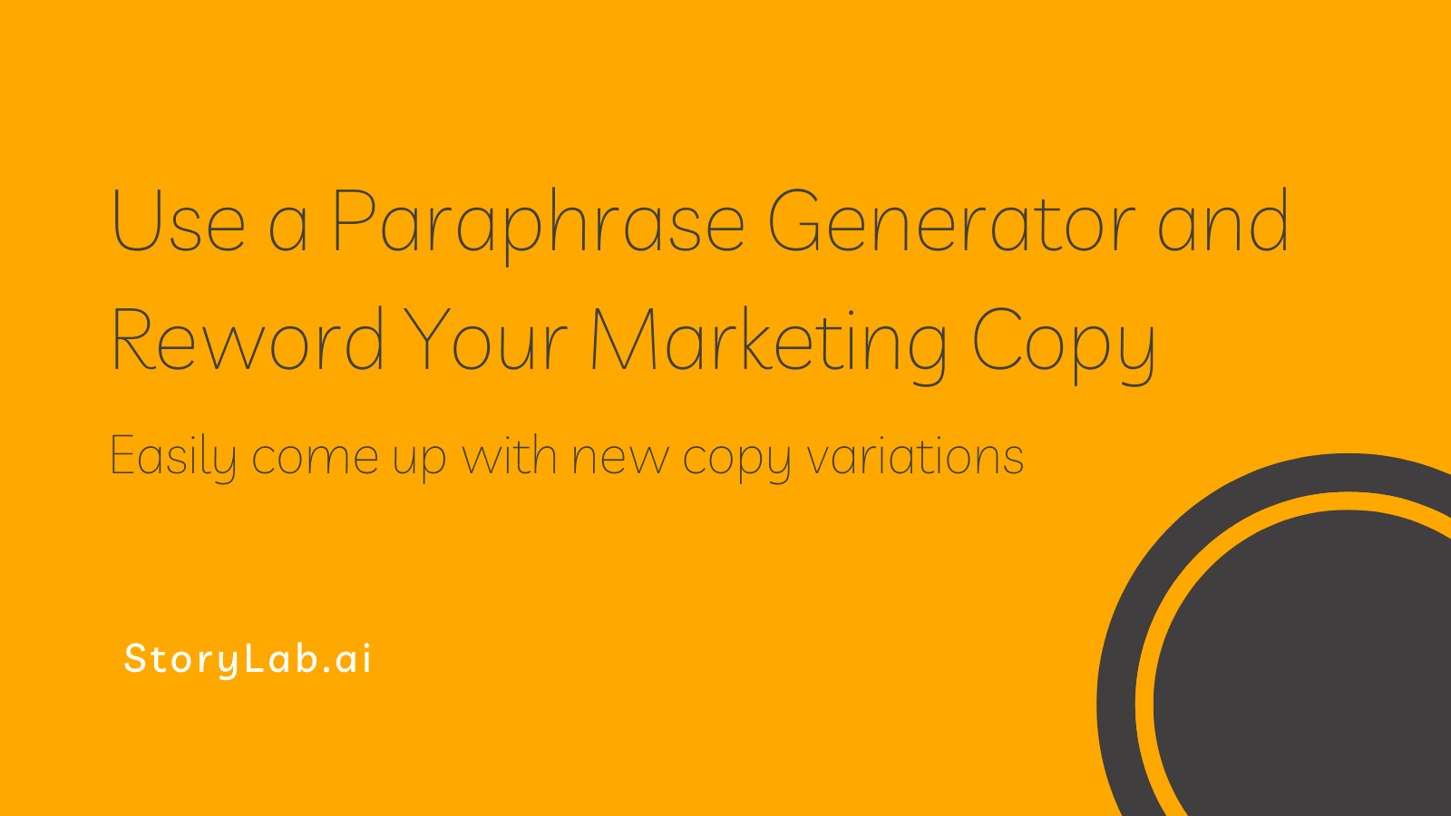 Use a Paraphrase Generator and Reword Your Marketing Copy