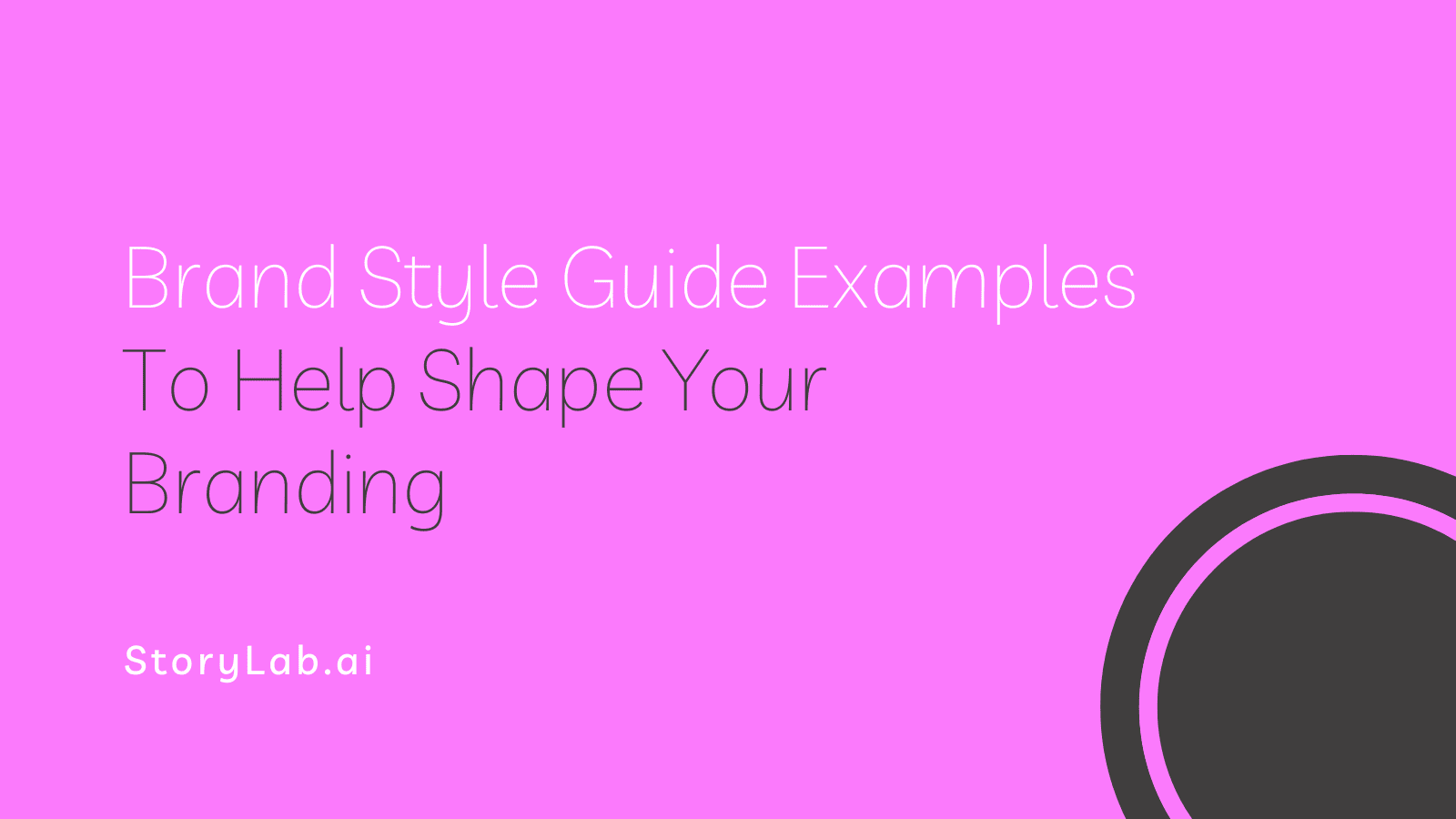 Brand Style Guide Examples To Help Shape Your Branding