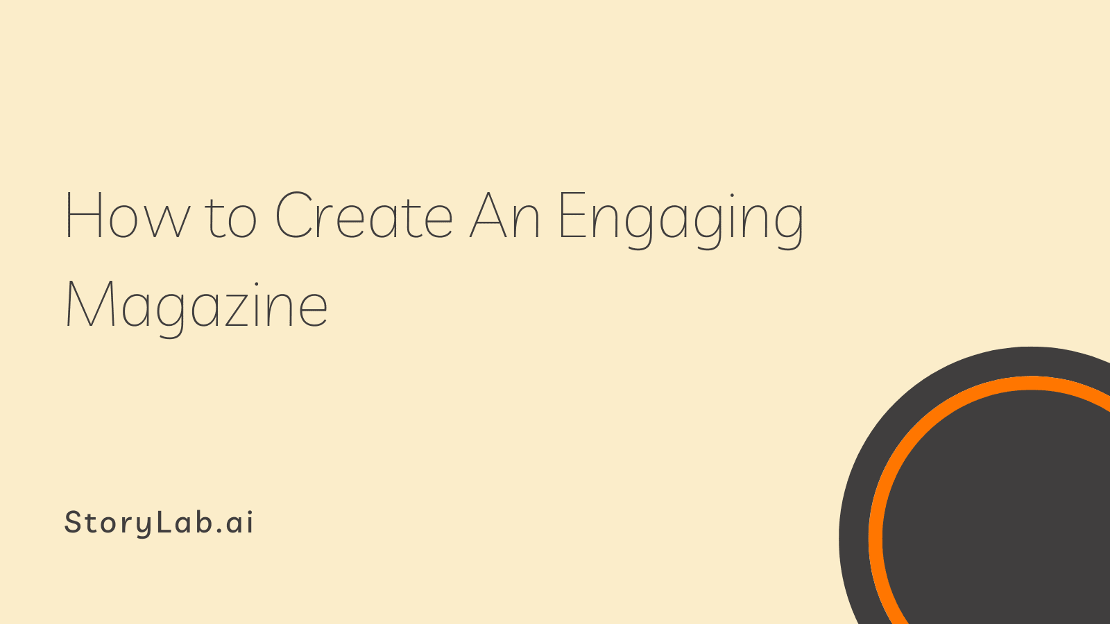 How to Create Engaging Magazine