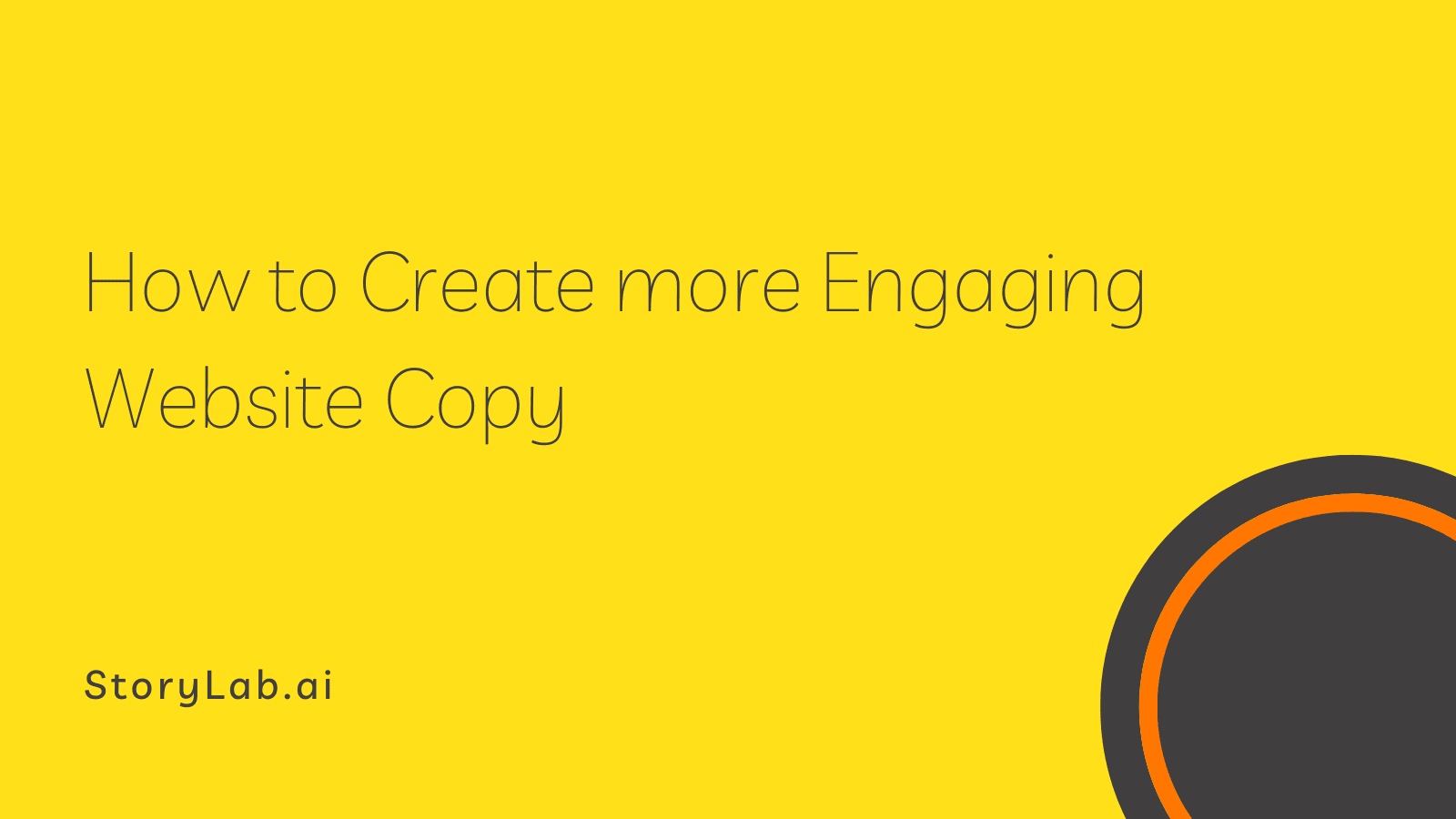 How to Create more Engaging Website Copy