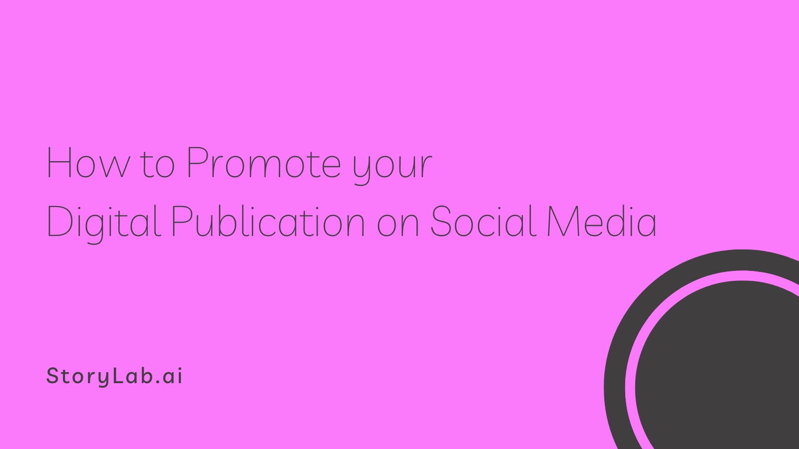 How to Promote your Digital Publication on Social Media