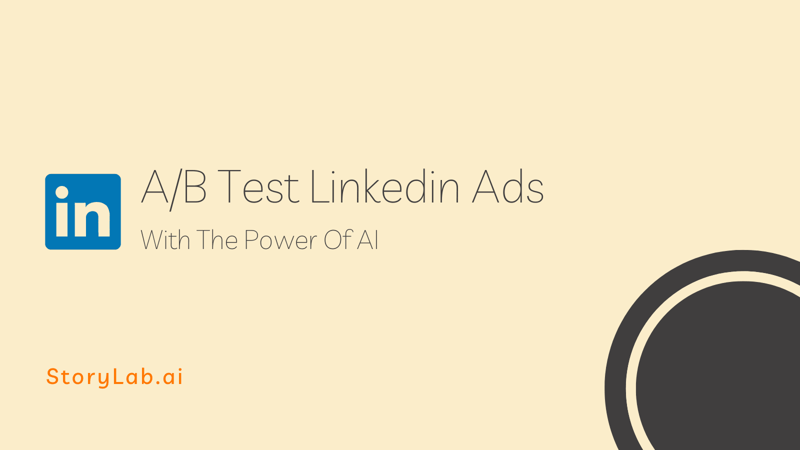 A/B Test Linkedin Ads With Artificial Intelligence (AI)