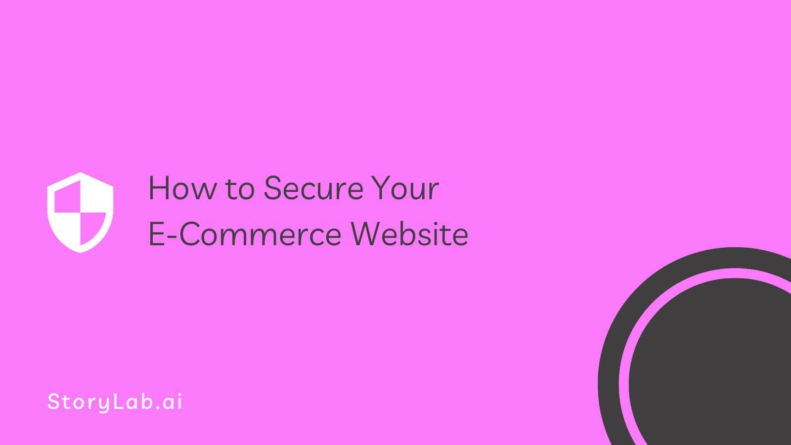 How to Secure Your E Commerce Website