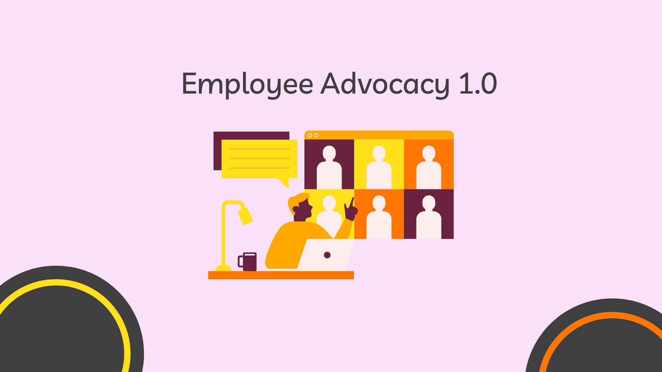 Votre entreprise sur l'Employee Advocacy 1.0