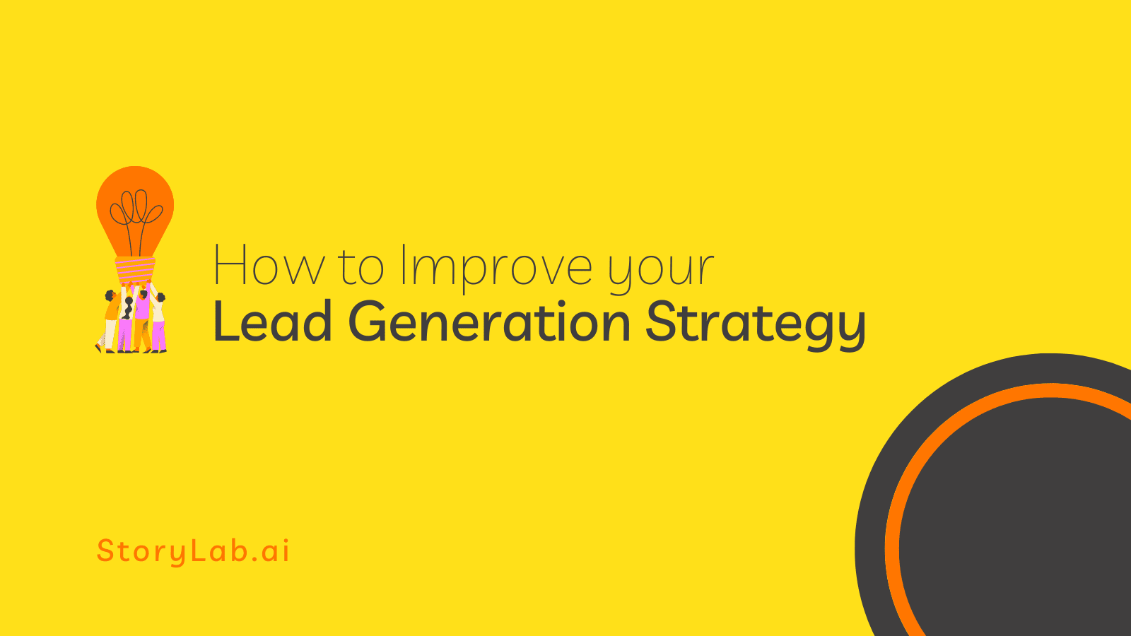 How to Improve your Lead Generation Strategy