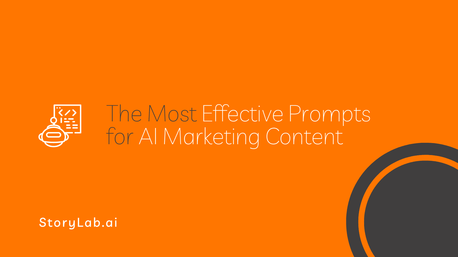 The Most Effective Prompts for AI Marketing Content