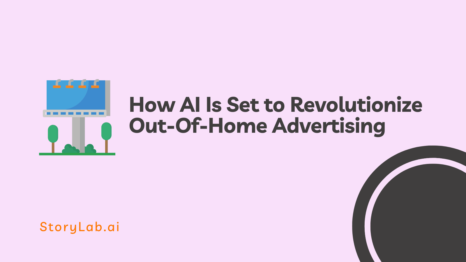 How AI Is Set to Revolutionize Out-Of-Home Advertising