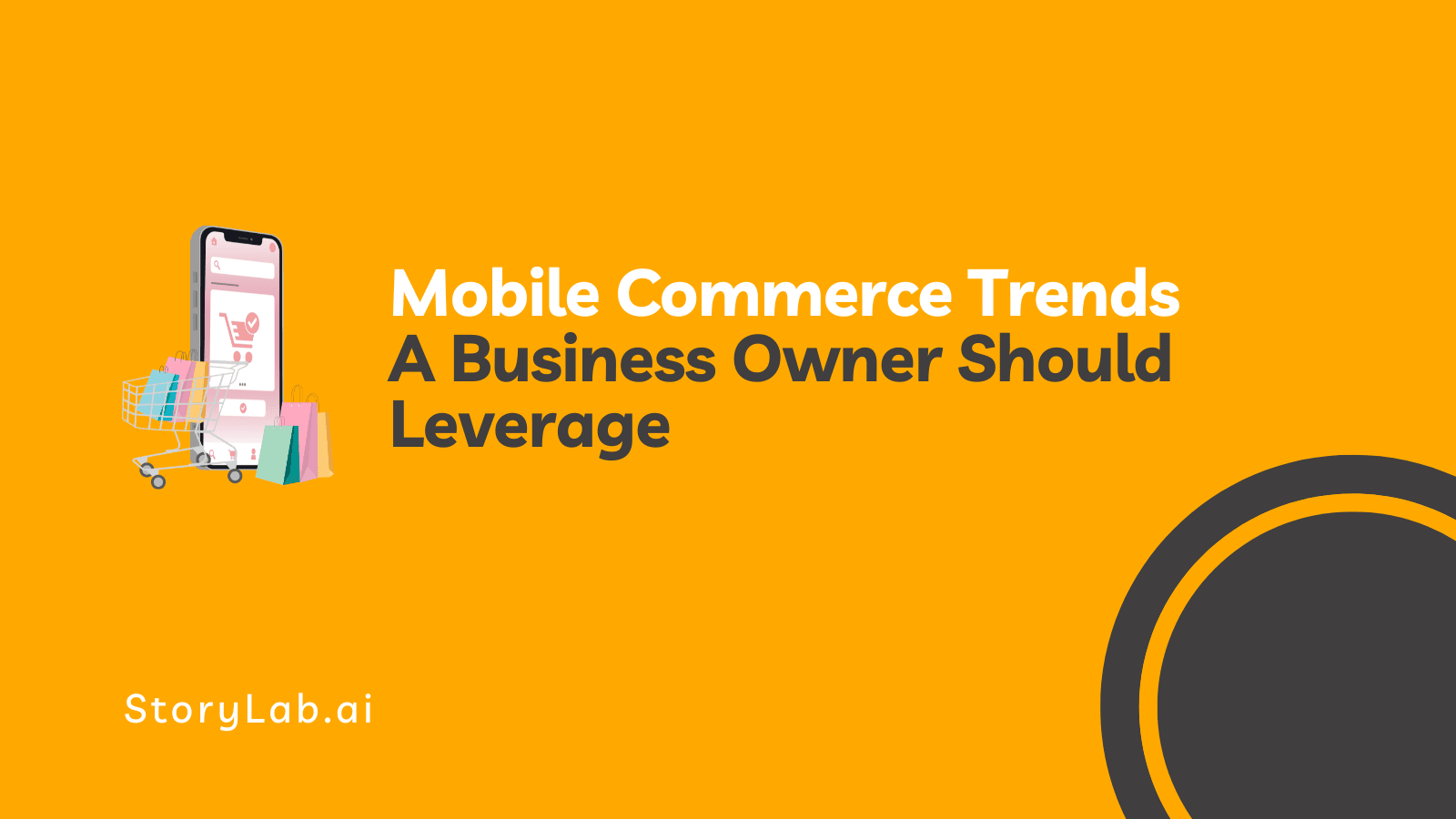 Mobile Commerce Trends A Business Owner Should Leverage