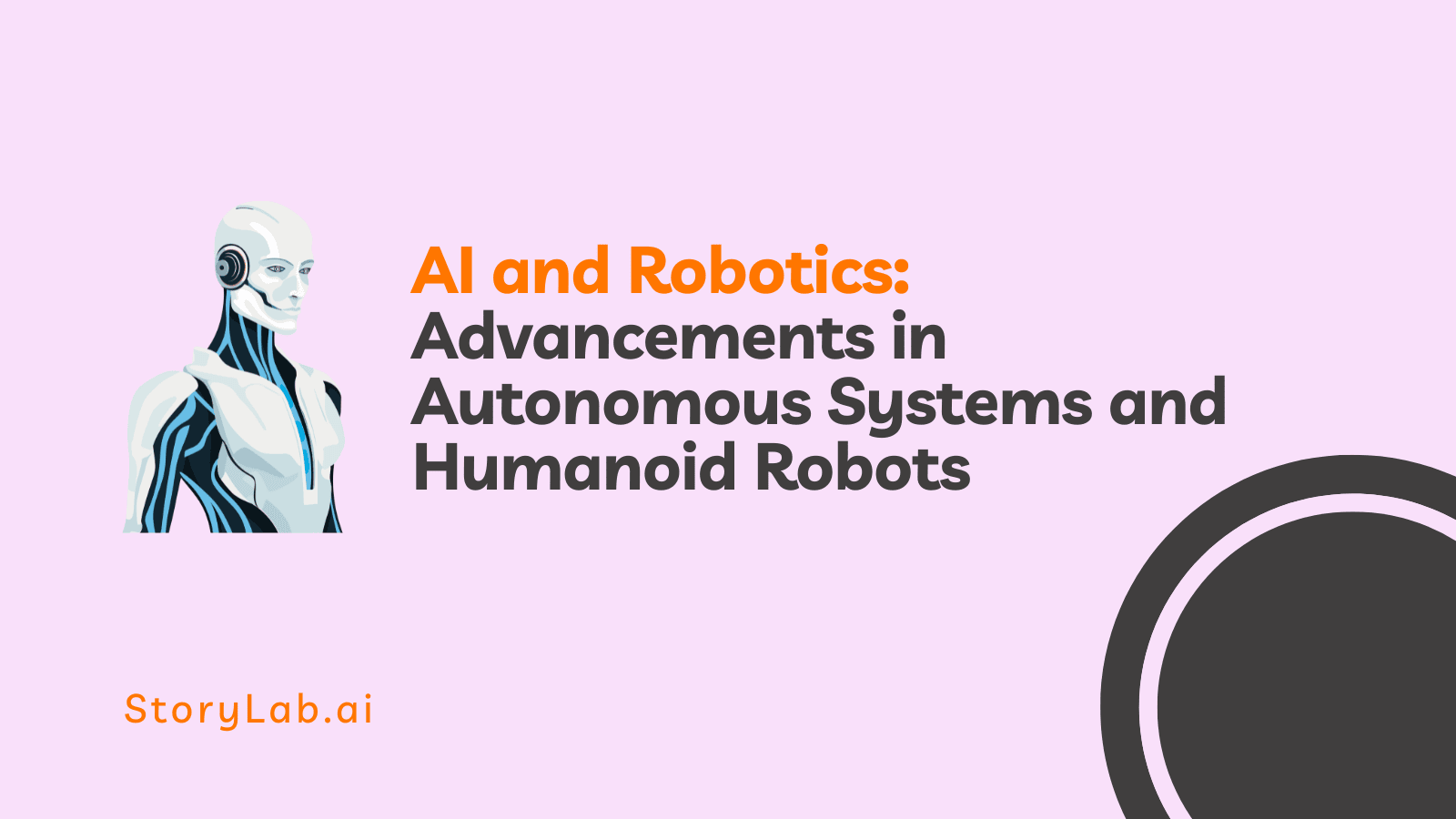 AI and Robotics Advancements in Autonomous Systems and Humanoid Robots