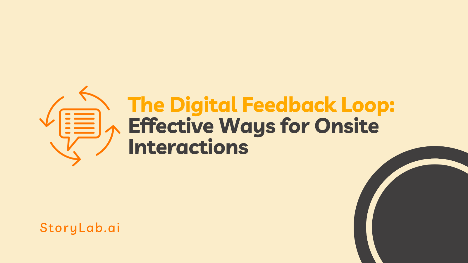 The Digital Feedback Loop Effective Ways for Onsite Interactions