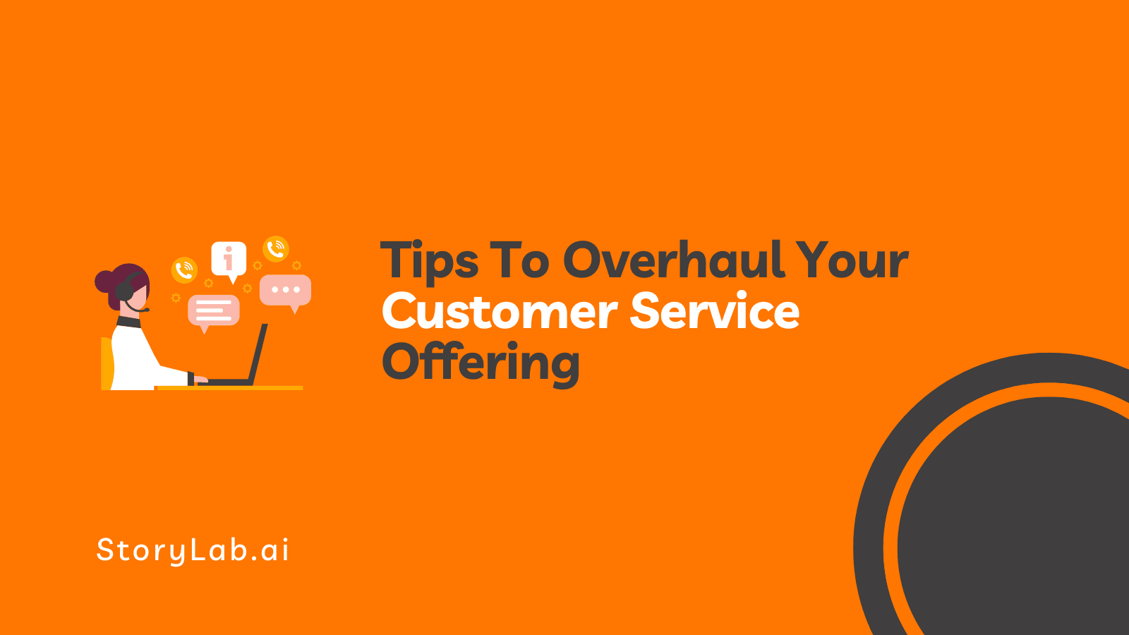 Tips To Overhaul Your Customer Service Offering