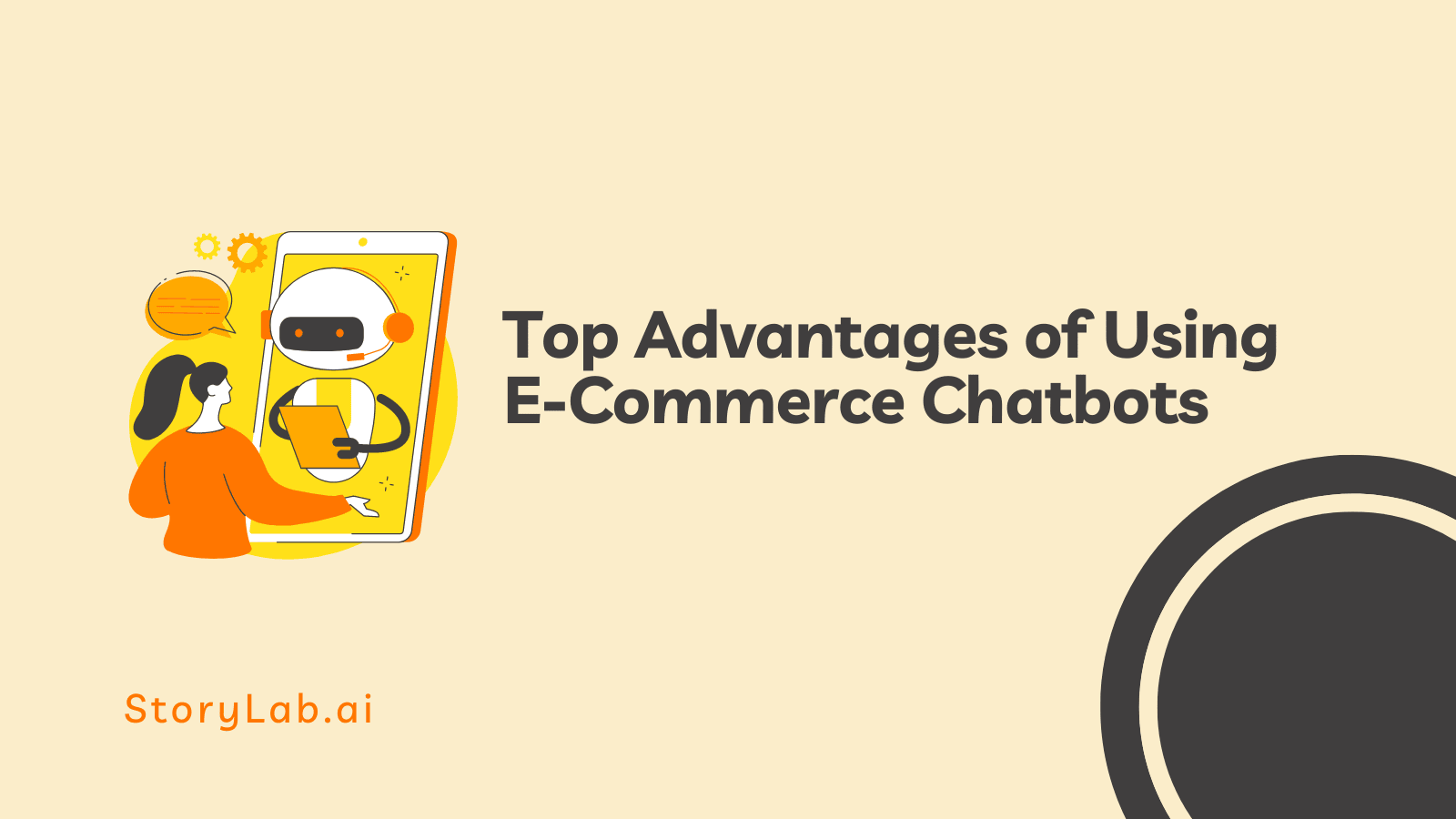 Top Advantages of Using Ecommerce Chatbots