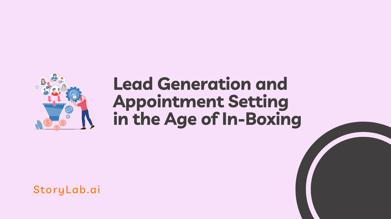 Lead Generation and Appointment Setting in the Age of In-Boxing
