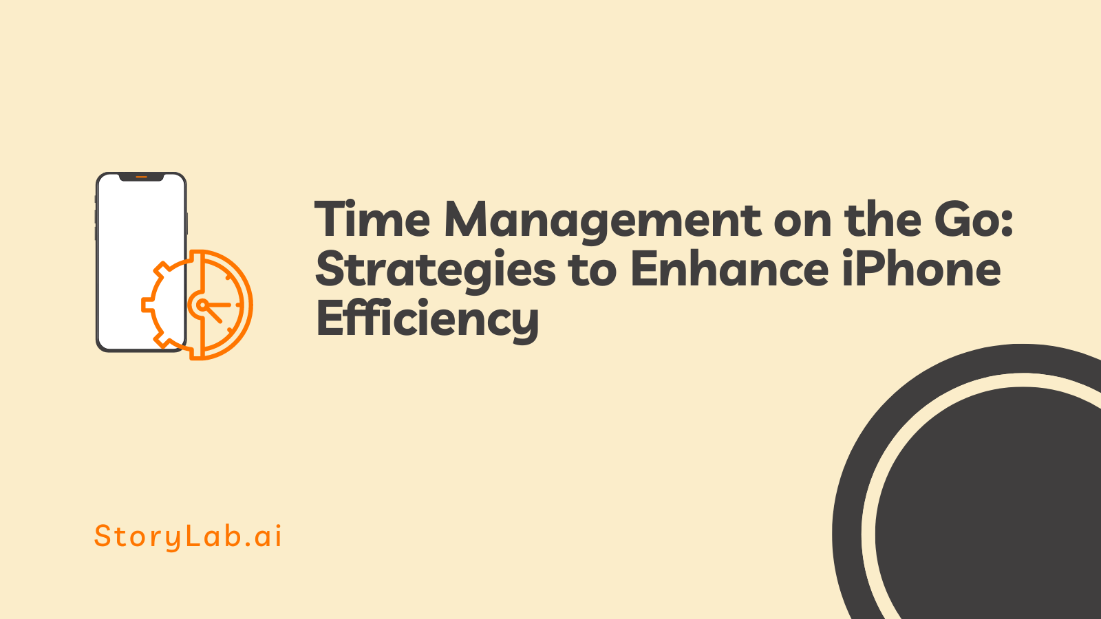 Time Management on the Go Strategies to Enhance iPhone Efficiency