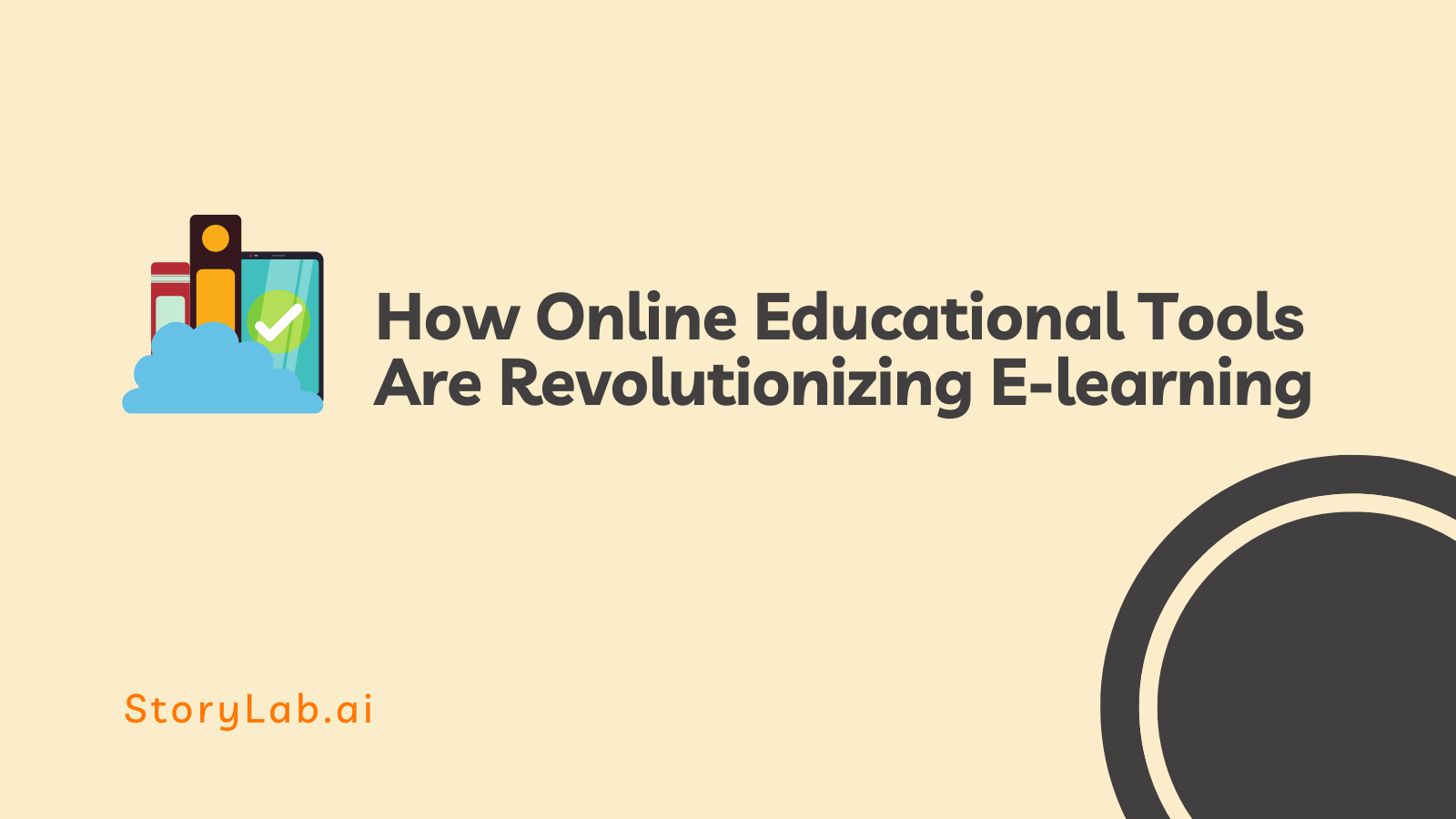 How Online Educational Tools Are Revolutionizing E-learning