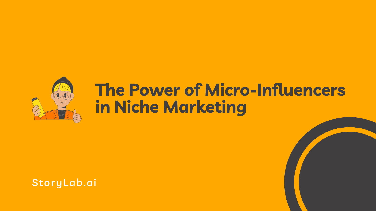 The Power of Micro-Influencers in Niche Marketing