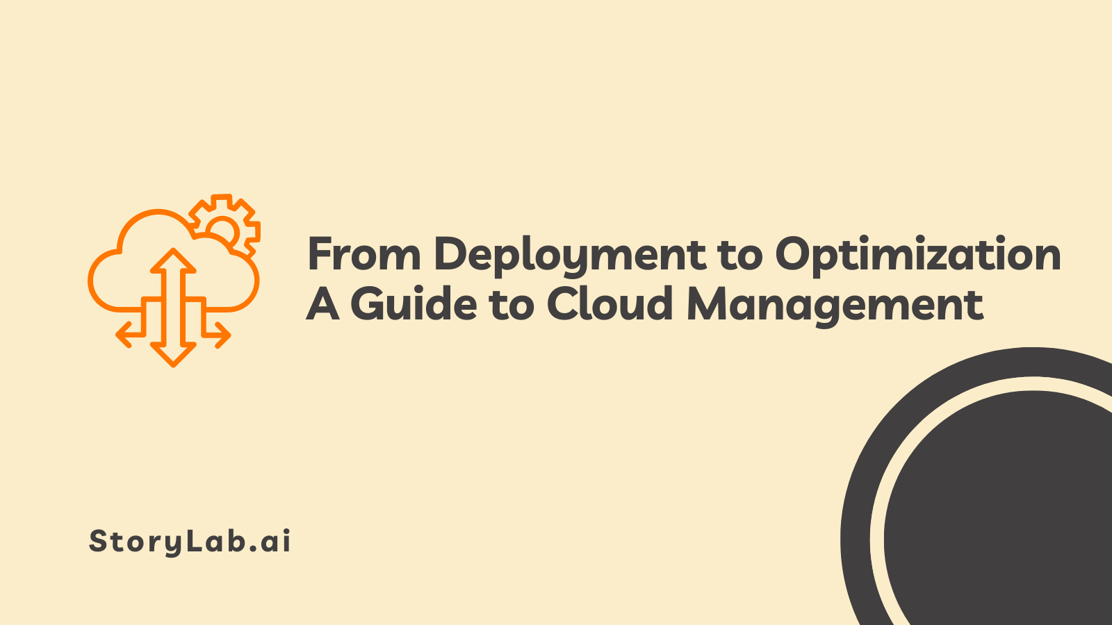 From Deployment to Optimization - A Guide to Cloud Management