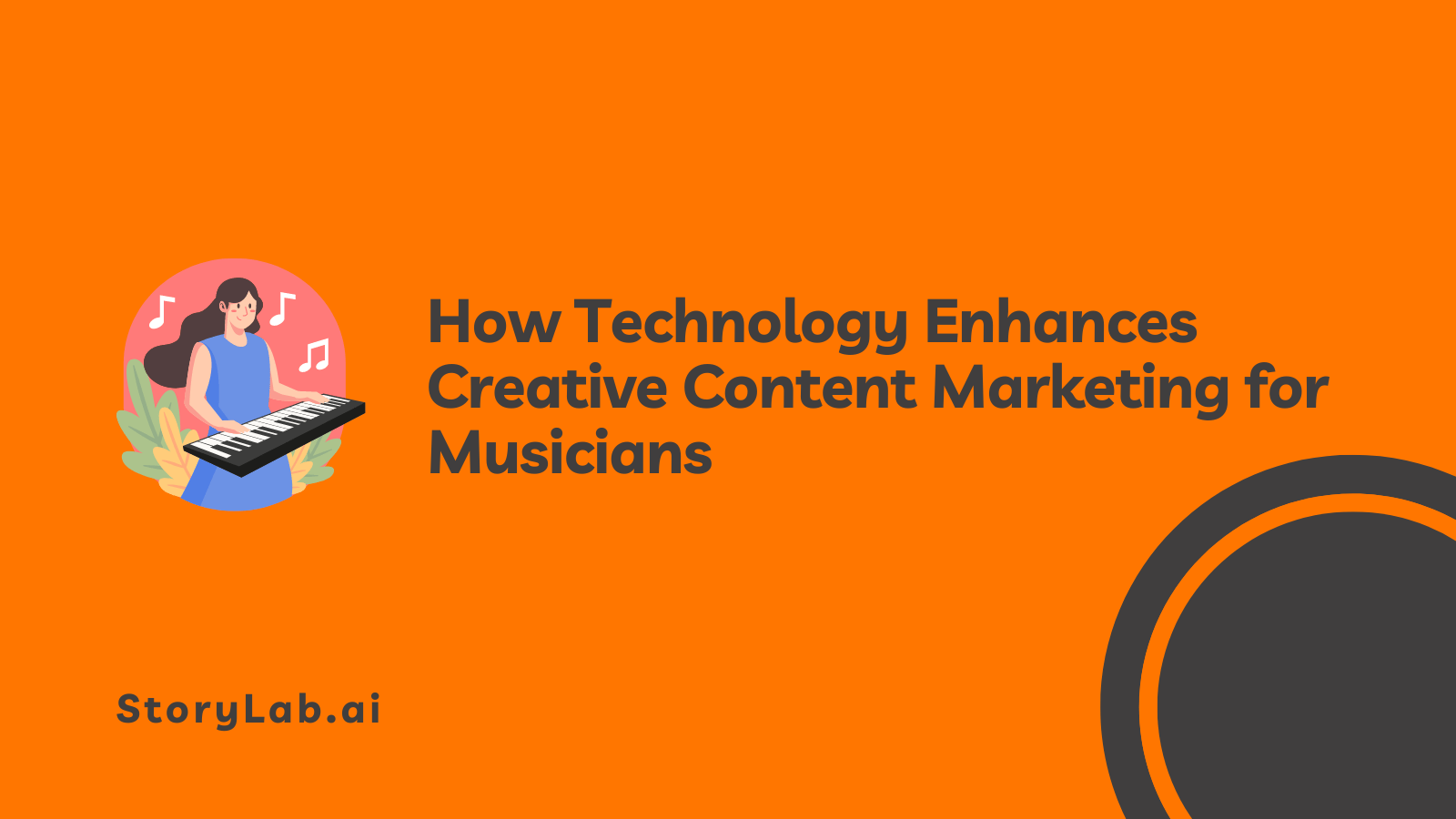 How Technology Enhances Creative Content Marketing for Musicians