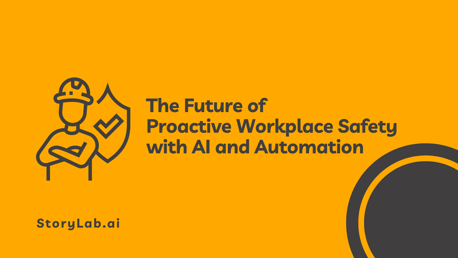The Future of Proactive Workplace Safety with AI and Automation