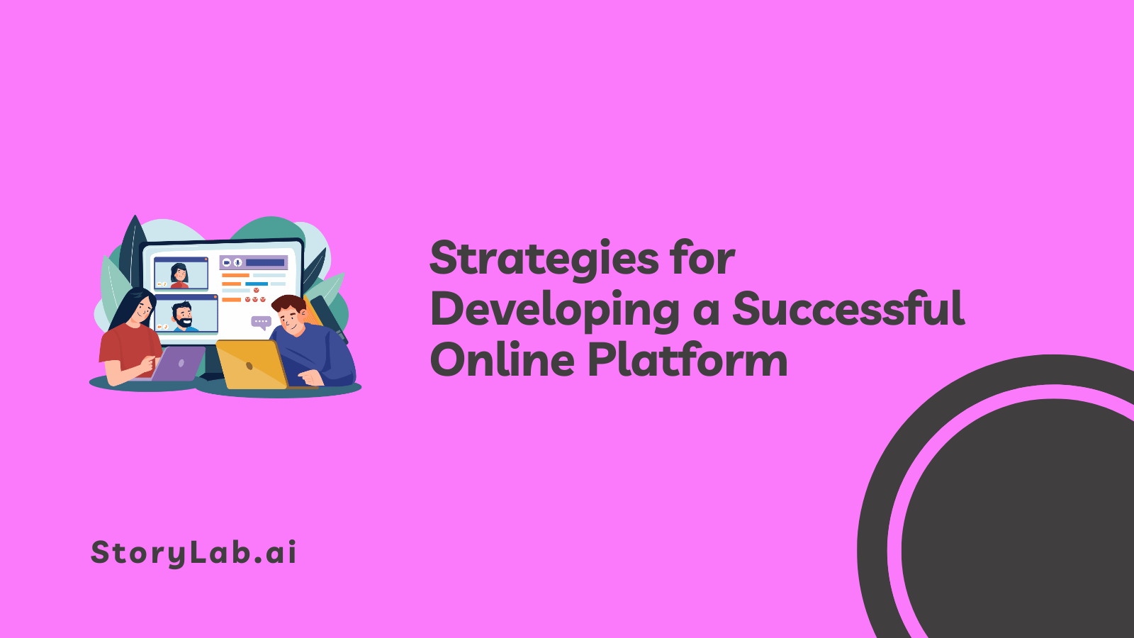 Strategies for Developing a Successful Online Platform