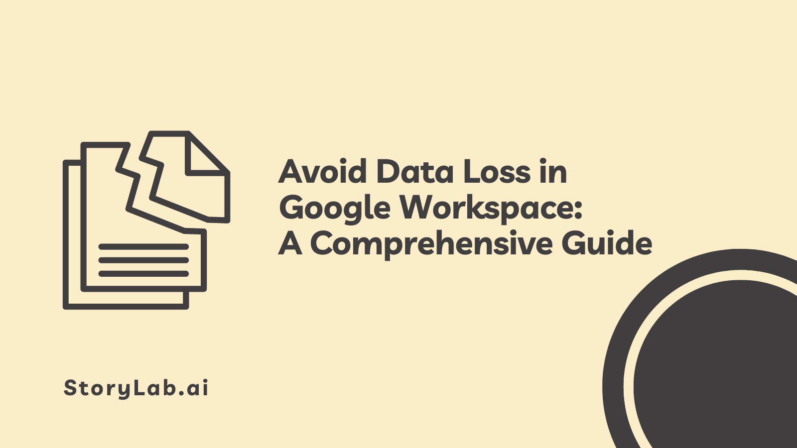 Avoid Data Loss in Google Workspace A Comprehensive Guide