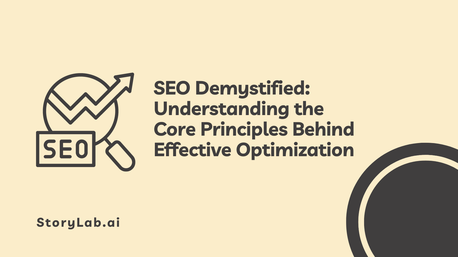 SEO Demystified Understanding the Core Principles Behind Effective Optimization