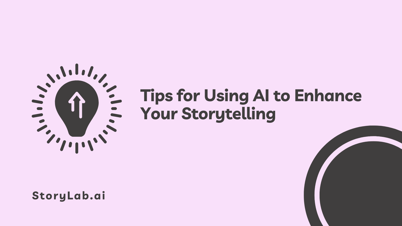 Tips for Using AI to Enhance Your Storytelling