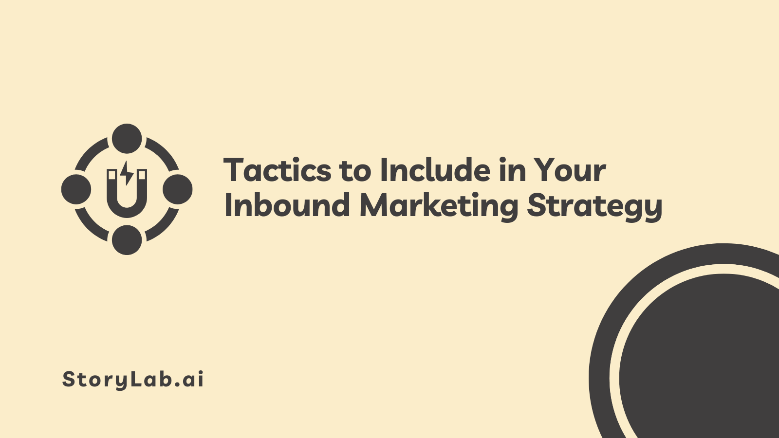 7 Tactics to Include in Your Inbound Marketing Strategy