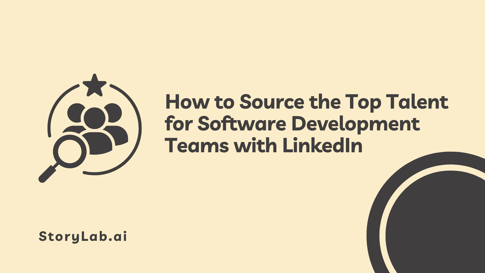 How to Source the Top Talent for Software Development Teams with LinkedIn