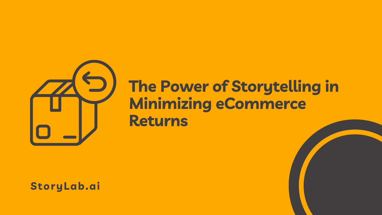 The Power of Storytelling in Minimizing eCommerce Returns