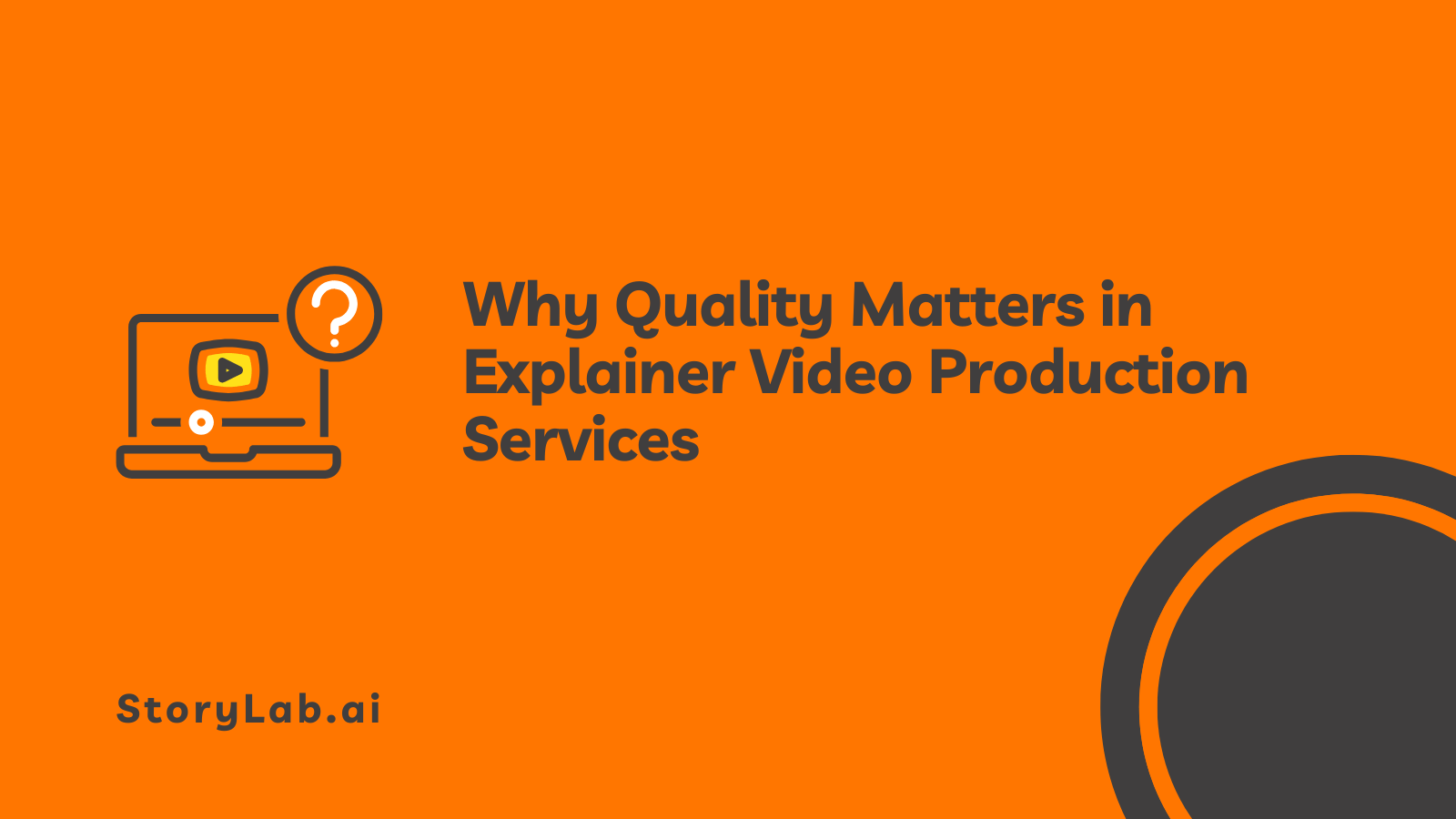 Why Quality Matters in Explainer Video Production Services
