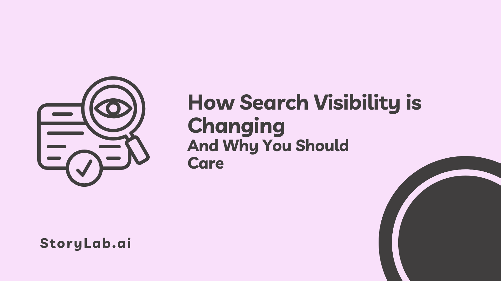 How Search Visibility is Changing And Why You Should Care