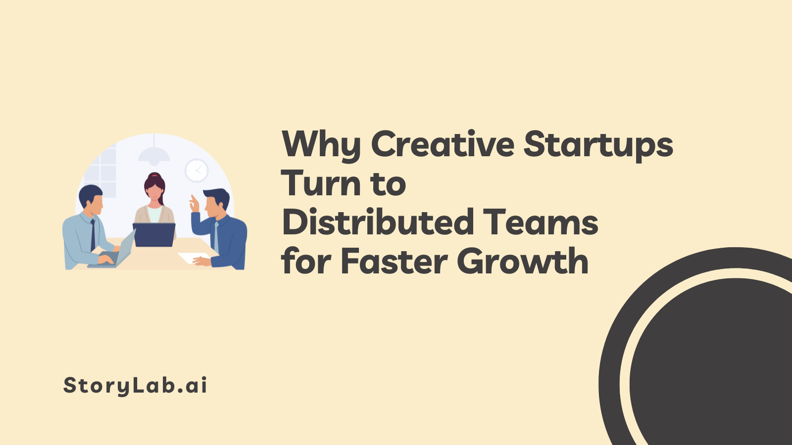 Why Creative Startups Turn Distributed Teams for Faster Growth