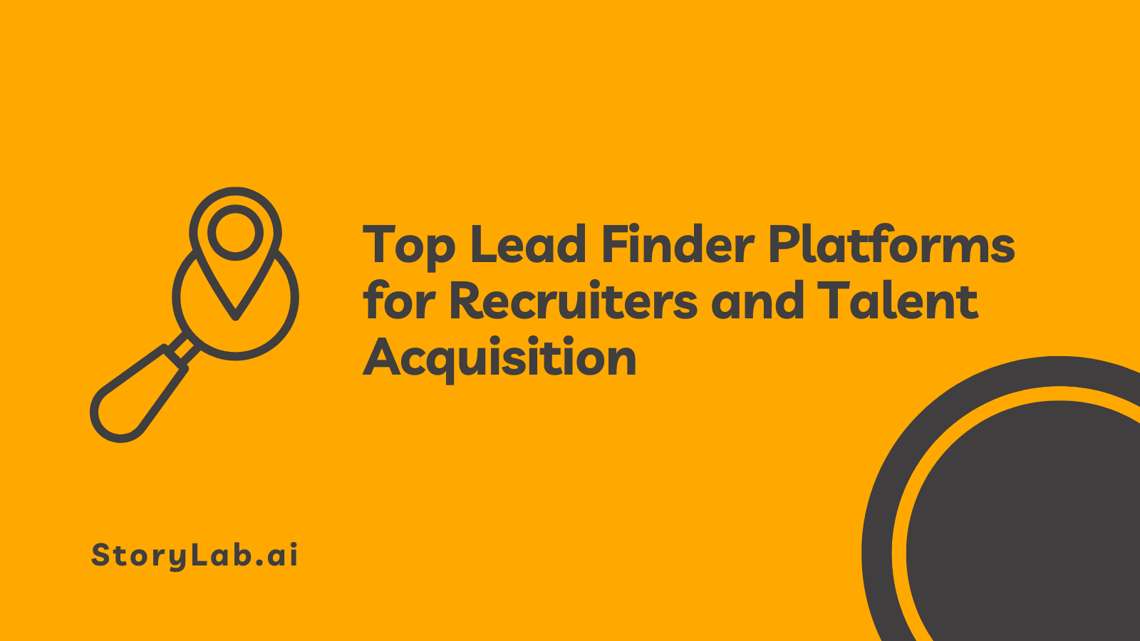 Top Lead Finder Platforms for Recruiters and Talent Acquisition