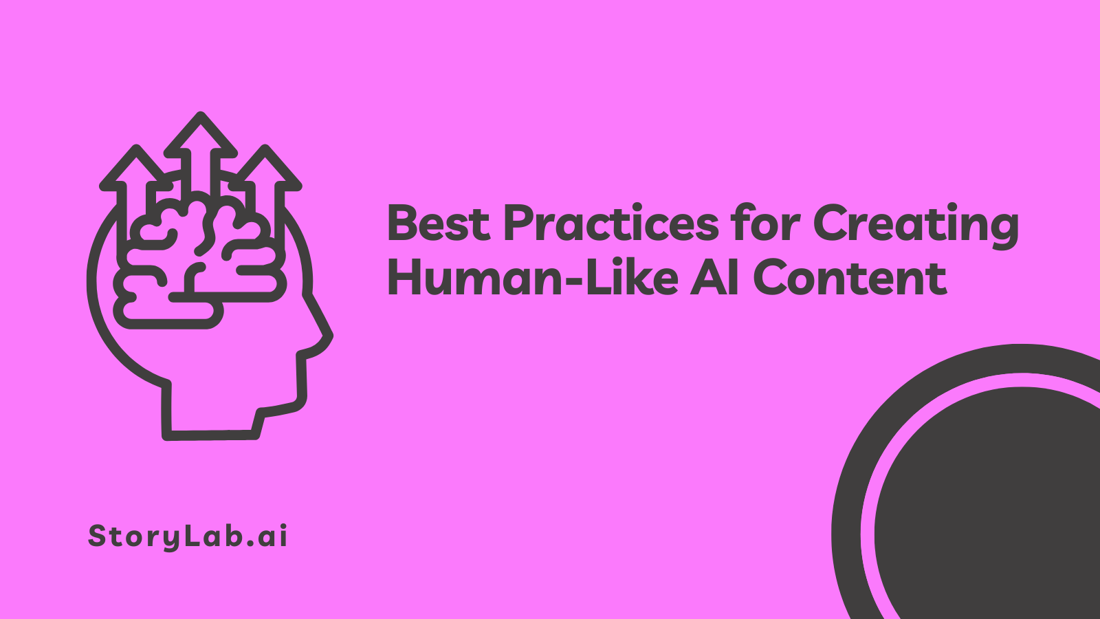Best Practices for Creating Human-Like AI Content