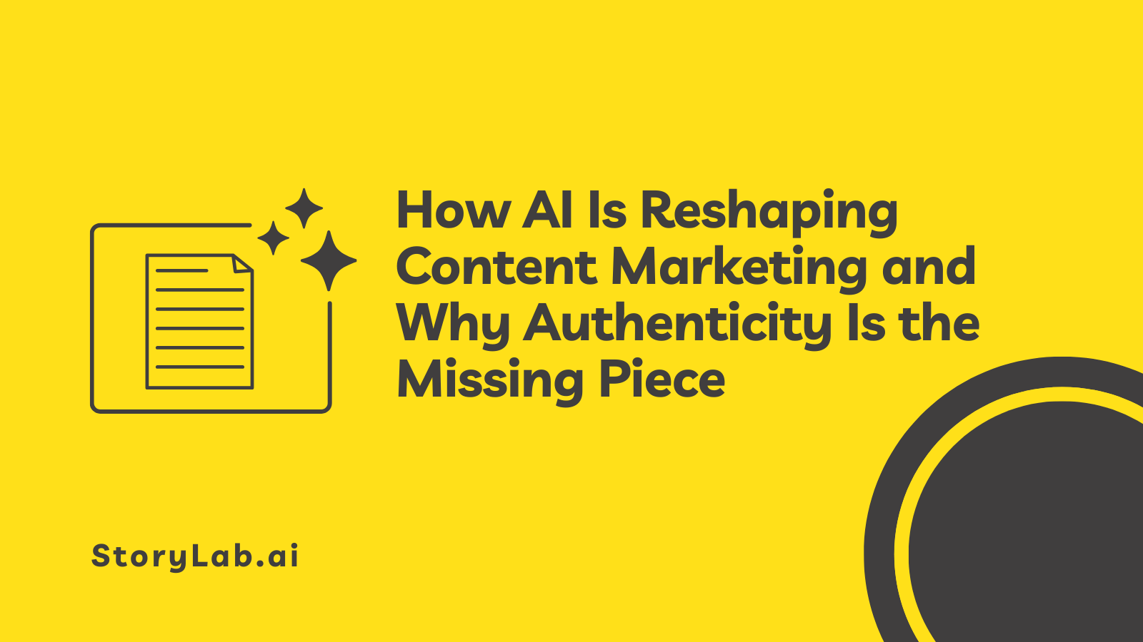 AI Is Reshaping Content Marketing and Why Authenticity Is the Missing Piece
