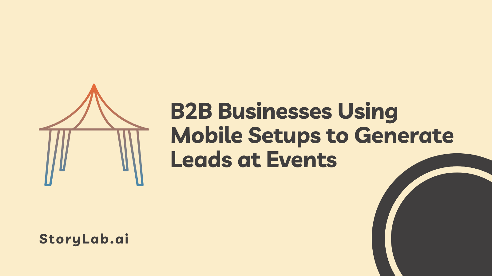 How B2B Businesses Are Using Mobile Setups to Generate Leads at Events and Expos