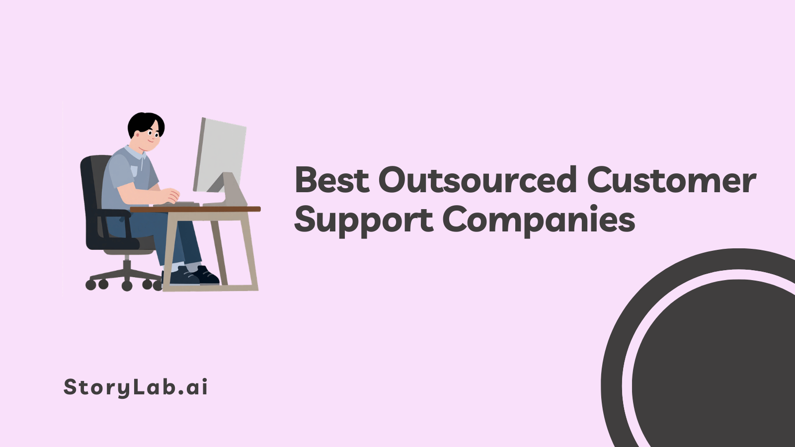 Top Outsourced Customer Support Companies