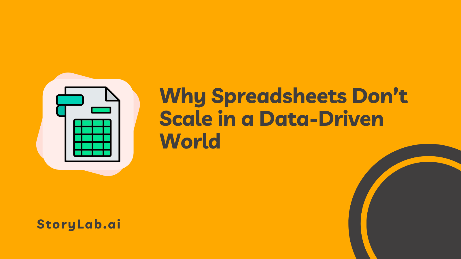 I fogli di calcolo non sono scalabili in un mondo basato sui dati.