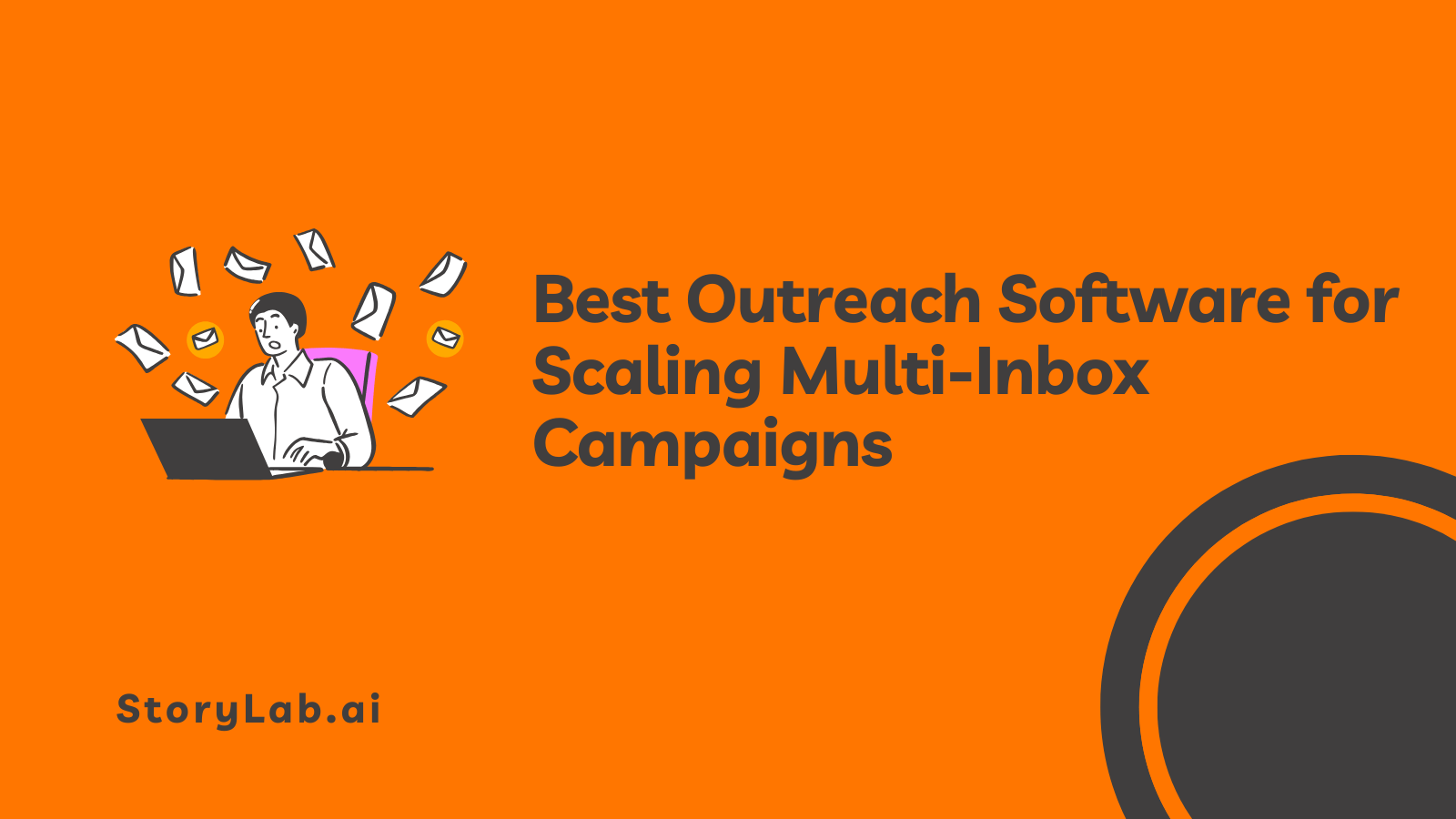 Top Outreach Software for Scaling Multi Inbox Campaigns