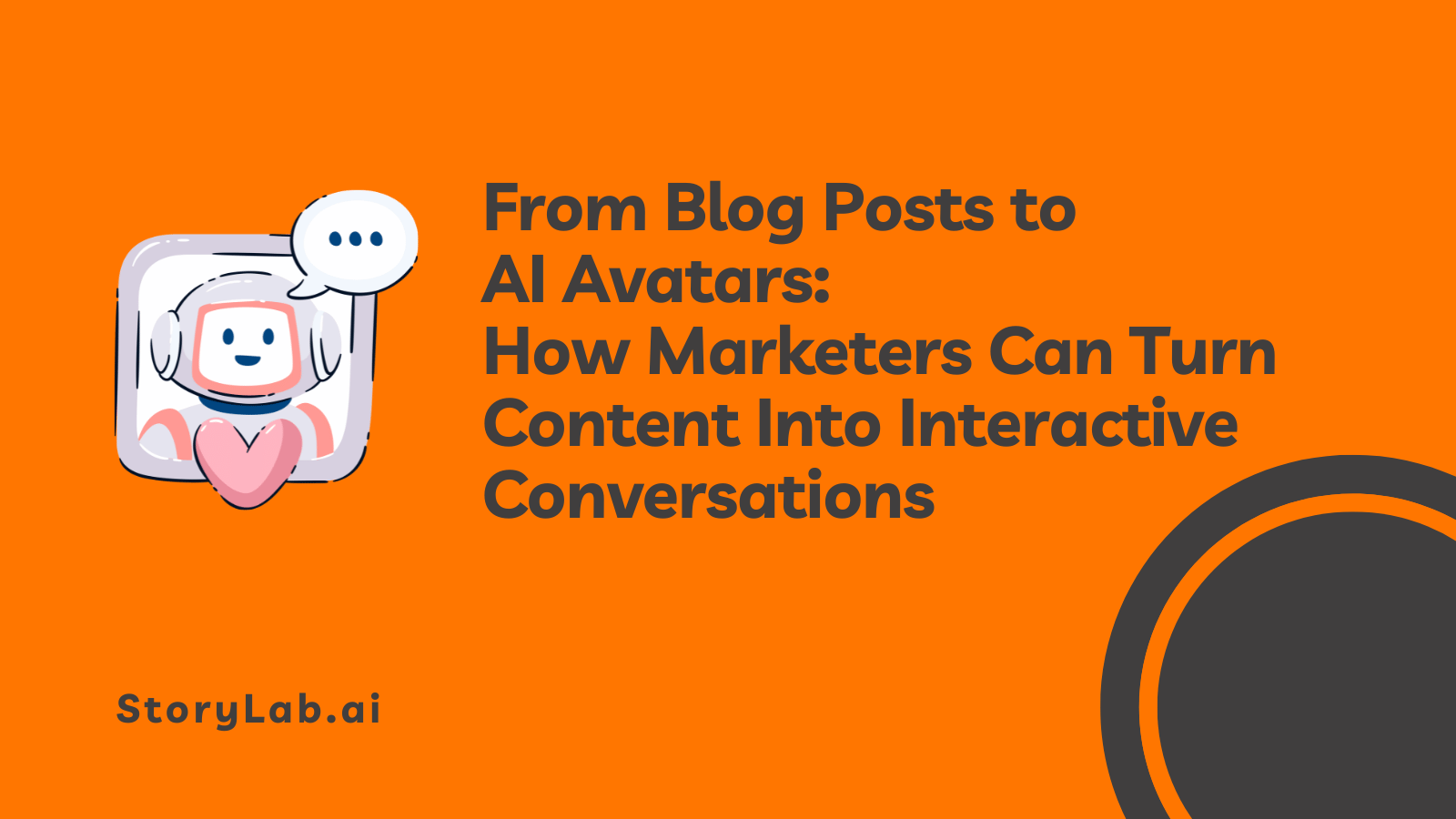 Blog Posts to AI Avatars How Marketers Can Turn Content Into Interactive Conversations