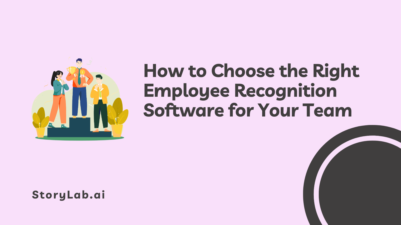 How to Choose the Right Employee Recognition Software for Your Team