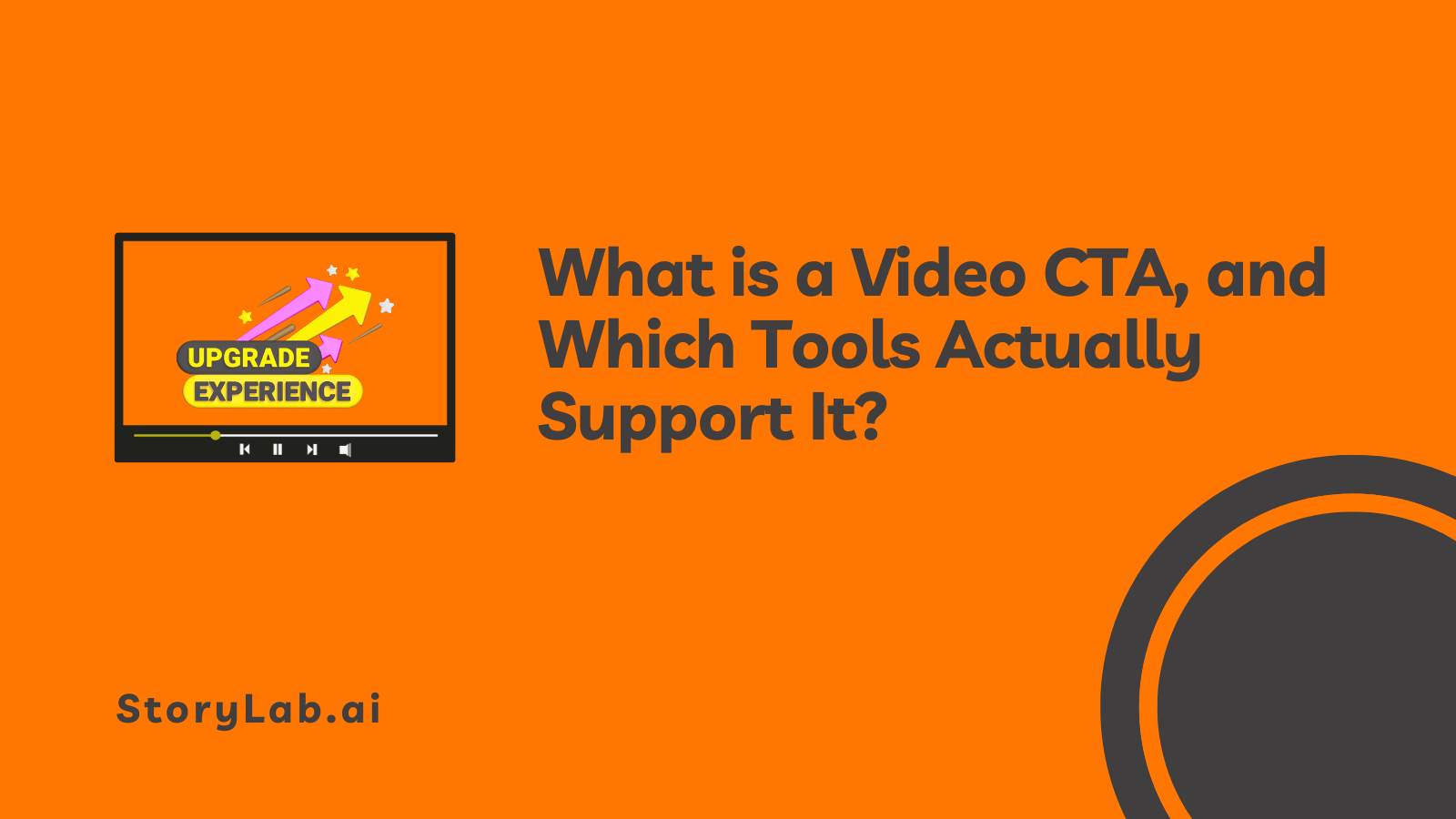 What is Video CTA and Which Tools Actually Support It