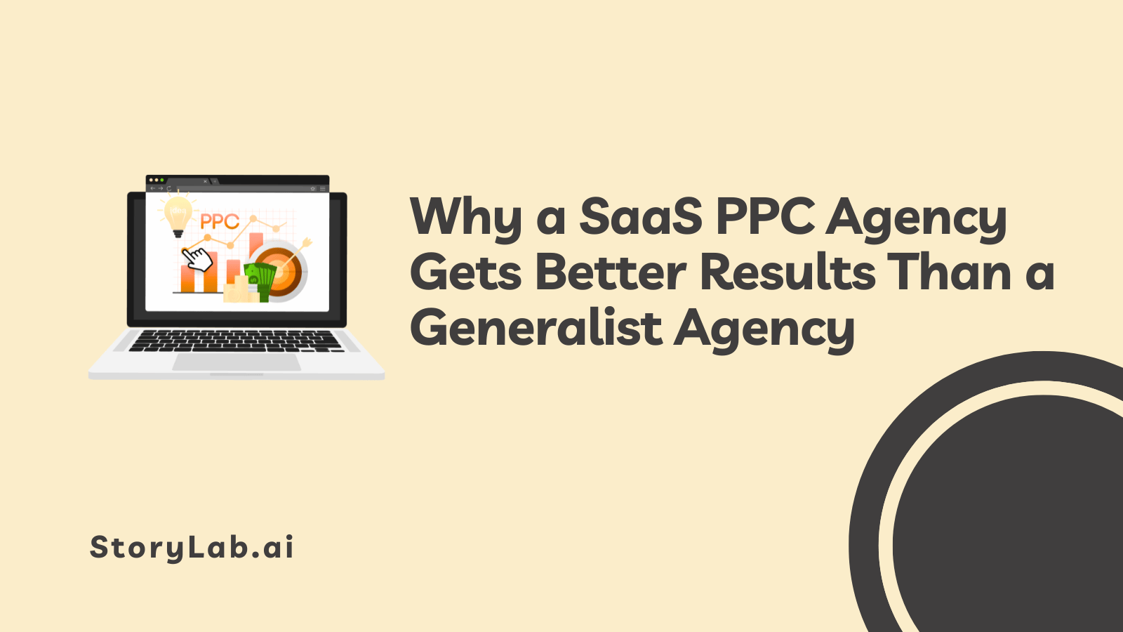 Why SaaS PPC Agency Gets Better Results Than a Generalist Agency