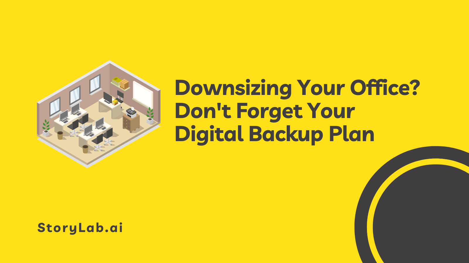 Reduza o tamanho do seu escritório: não se esqueça do seu plano de backup digital.
