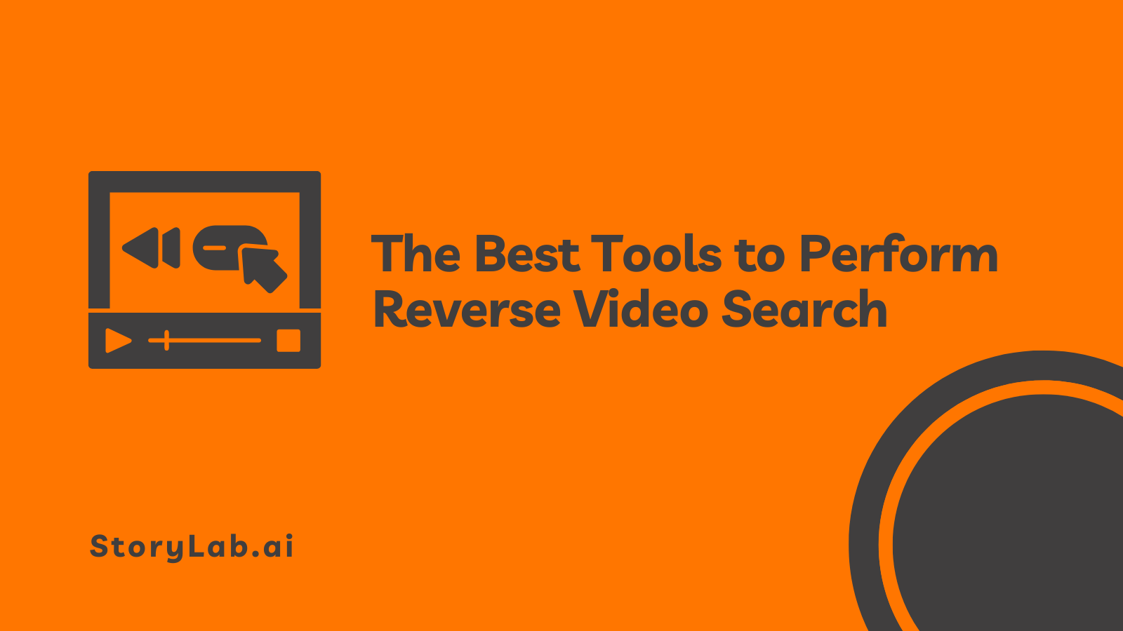 The Best Tools to Perform Reverse Video Search